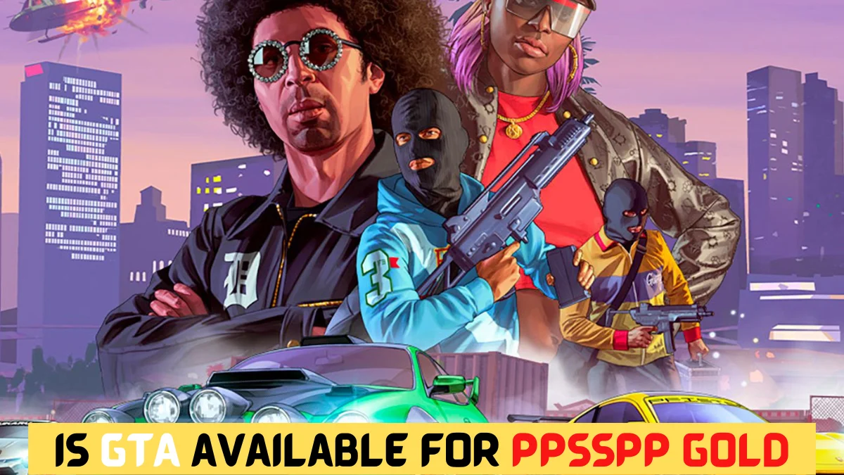 Is GTA available for PPSSPP Gold